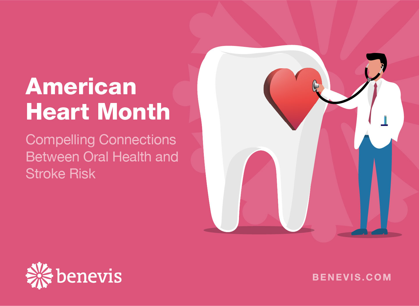 American Heart Month with tooth, heart, and doctor