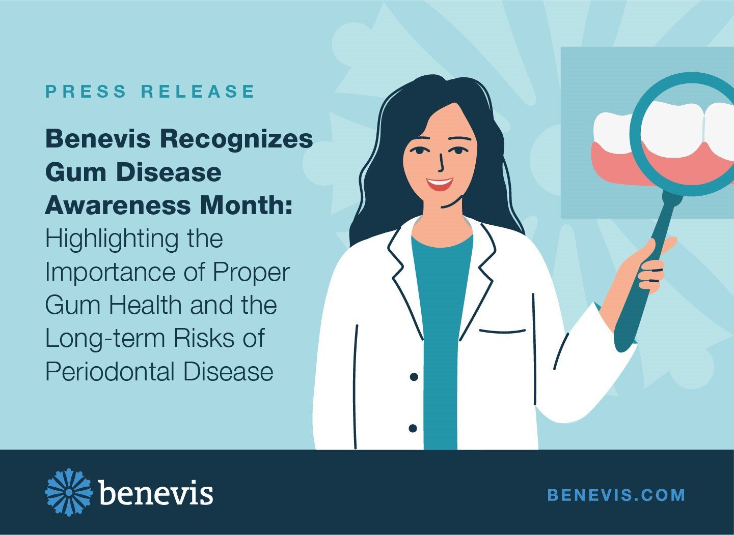 Benevis recognizes Gum Disease Awareness Month